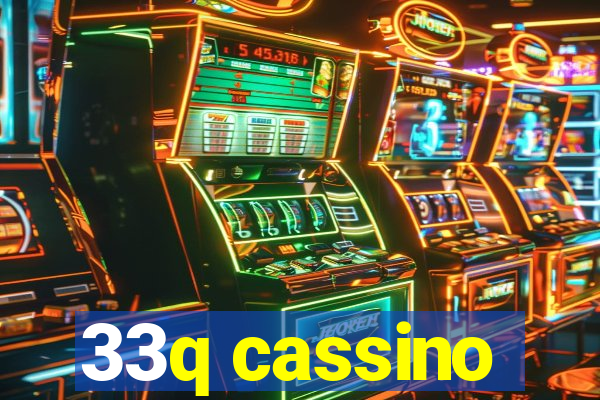 33q cassino